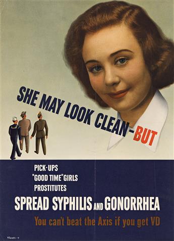 DESIGNERS UNKNOWN. [VD / SYPHILIS AND GONORRHEA]. Two posters. Circa 1940. Each 20x14½ inches, 50¾x36¾ cm.